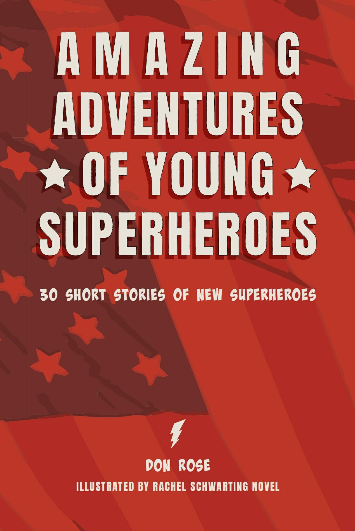 Amazing Adventures of Young Superheroes Book